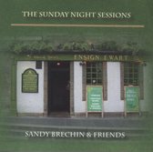 Sandy Brechin & Friends - The Sunday Night Sessions (CD)