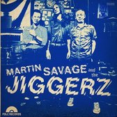 Martin Savage & The Jiggerz - Get Away/Better Than Nothing (7" Vinyl Single)