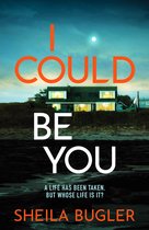 A Dee Doran Crime Thriller1- I Could Be You