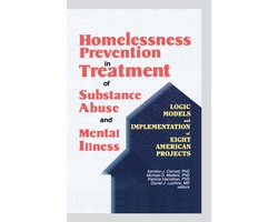Homelessness Prevention in Treatment of Substance Abuse and Mental Illness