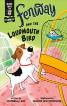 Make Way for Fenway!- Fenway and The Loudmouth Bird