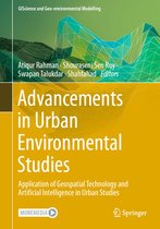 GIScience and Geo-environmental Modelling- Advancements in Urban Environmental Studies