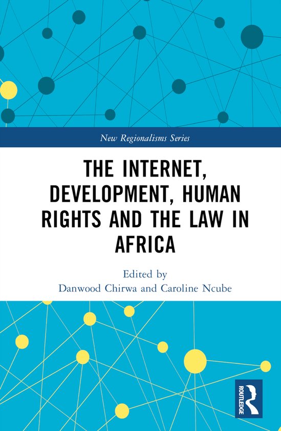 New Regionalisms Series-The Internet, Development, Human Rig ... - cover