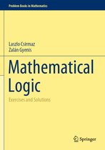 Problem Books in Mathematics- Mathematical Logic