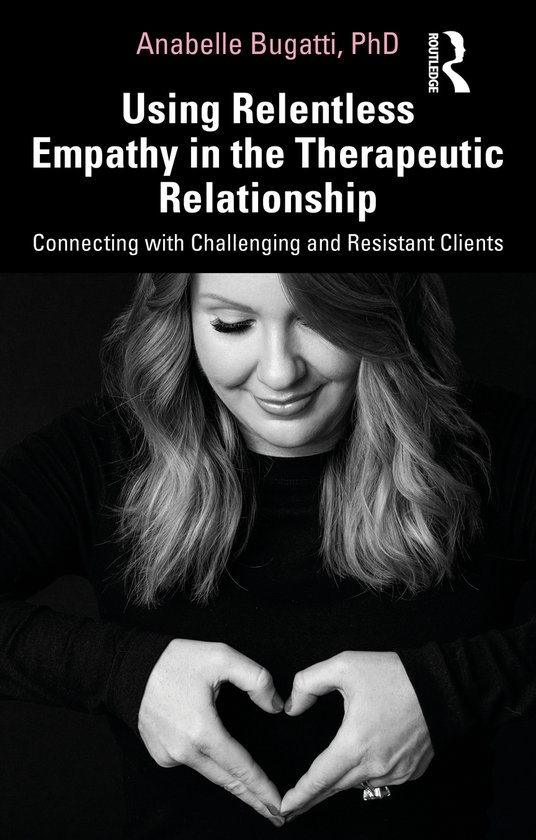 Using Relentless Empathy in the Therapeutic Relationship - cover