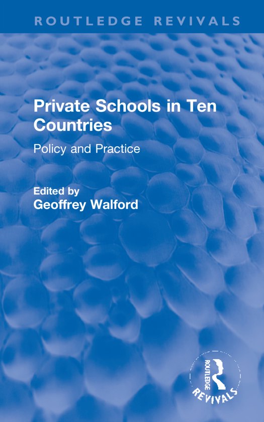 Routledge Revivals- Private Schools in Ten Countries - cover