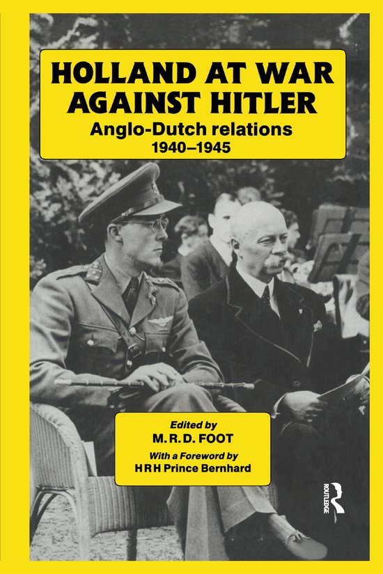 9780714633992 - Holland at War Against Hitler