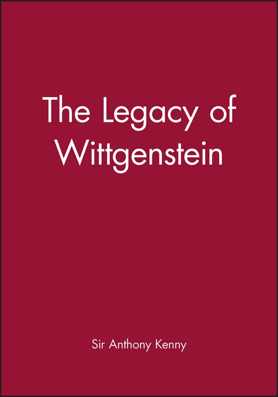 The Legacy of Wittgenstein | 9780631150633 | Anthony Kenny