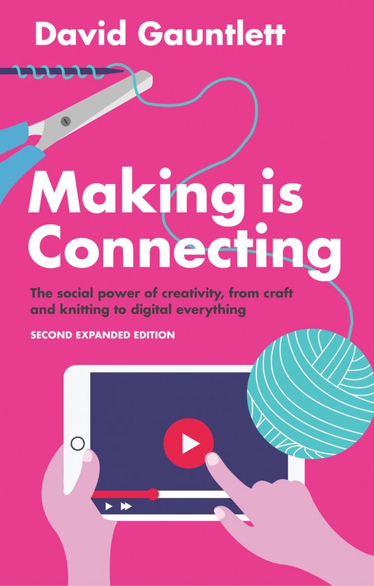 Making is Connecting The social power of creativity, from cr ... - cover