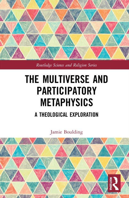 Foto: Routledge science and religion series the multiverse and participatory metaphysics