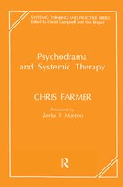 The Systemic Thinking and Practice Series- Psychodrama and Systemic Therapy