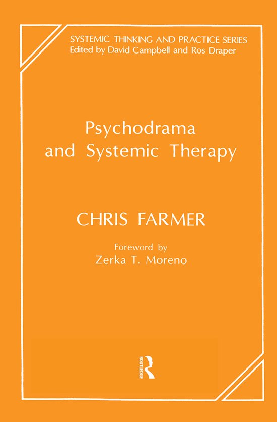 The Systemic Thinking and Practice Series- Psychodrama and S ... - cover
