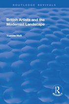 British Artists and the Modernist Landscape