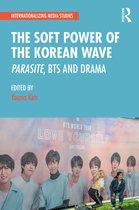 Internationalizing Media Studies-The Soft Power of the Korean Wave