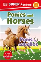 DK Super Readers- DK Super Readers Level 1 Bilingual Ponies and Horses – Ponis y caballos
