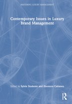 Mastering Luxury Management- Contemporary Issues in Luxury Brand Management