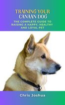 TRAINING YOUR CANAAN DOG