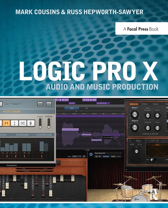 Livre 'Logic Pro X Audio and Music Production' par Mark Cousins & Russ Hepworth-Sawyer avec des captures d'écran du logiciel.
