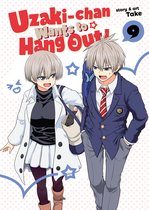 Uzaki-chan Wants to Hang Out!- Uzaki-chan Wants to Hang Out! Vol. 9