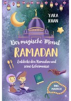 Der magische Monat Ramadan