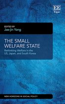 The Small Welfare State – Rethinking Welfare in the US, Japan, and South Korea