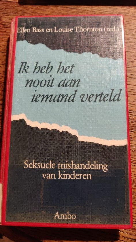 9789026307249 - Ik heb het nooit aan iemand verteld