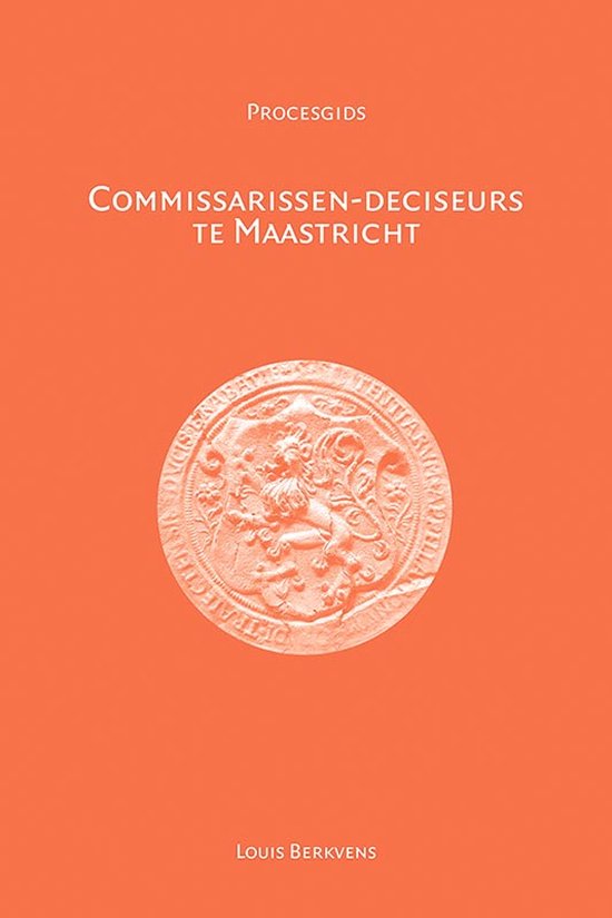 Commissarissen-deciseurs te Maastricht