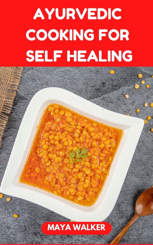 AYURVEDIC COOKING FOR SELF HEALING (ebook), Maya Walker 1230006348533