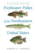 New York State Series- Freshwater Fishes of the Northeastern United States
