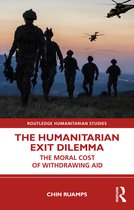 Routledge Humanitarian Studies-The Humanitarian Exit Dilemma
