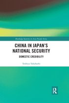 Routledge Security in Asia Pacific Series- China in Japan’s National Security