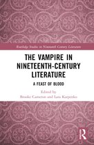 Routledge Studies in Nineteenth Century Literature-The Vampire in Nineteenth-Century Literature