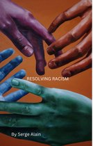 Resolving Racism