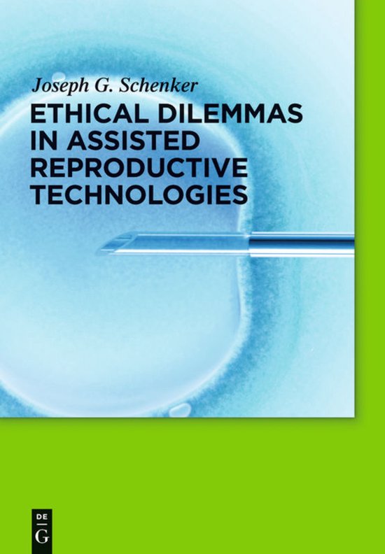 Ethical dilemmas in assisted reproductive technologies - cover
