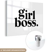 MuchoWow® Glasschilderij 80x60 cm - Schilderij acrylglas - Girl boss - Quotes - Spreuken - Foto op glas - Schilderijen