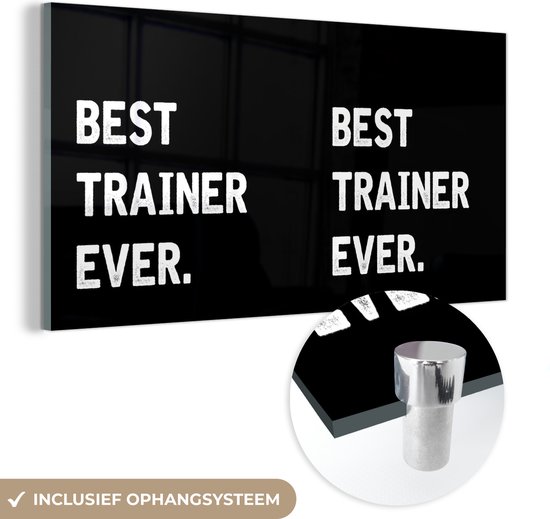 MuchoWow® Peinture sur Verre - Citations - Meilleur - Formateur - 160x80 cm - Peintures sur Verre Acrylique - Photo sur Glas