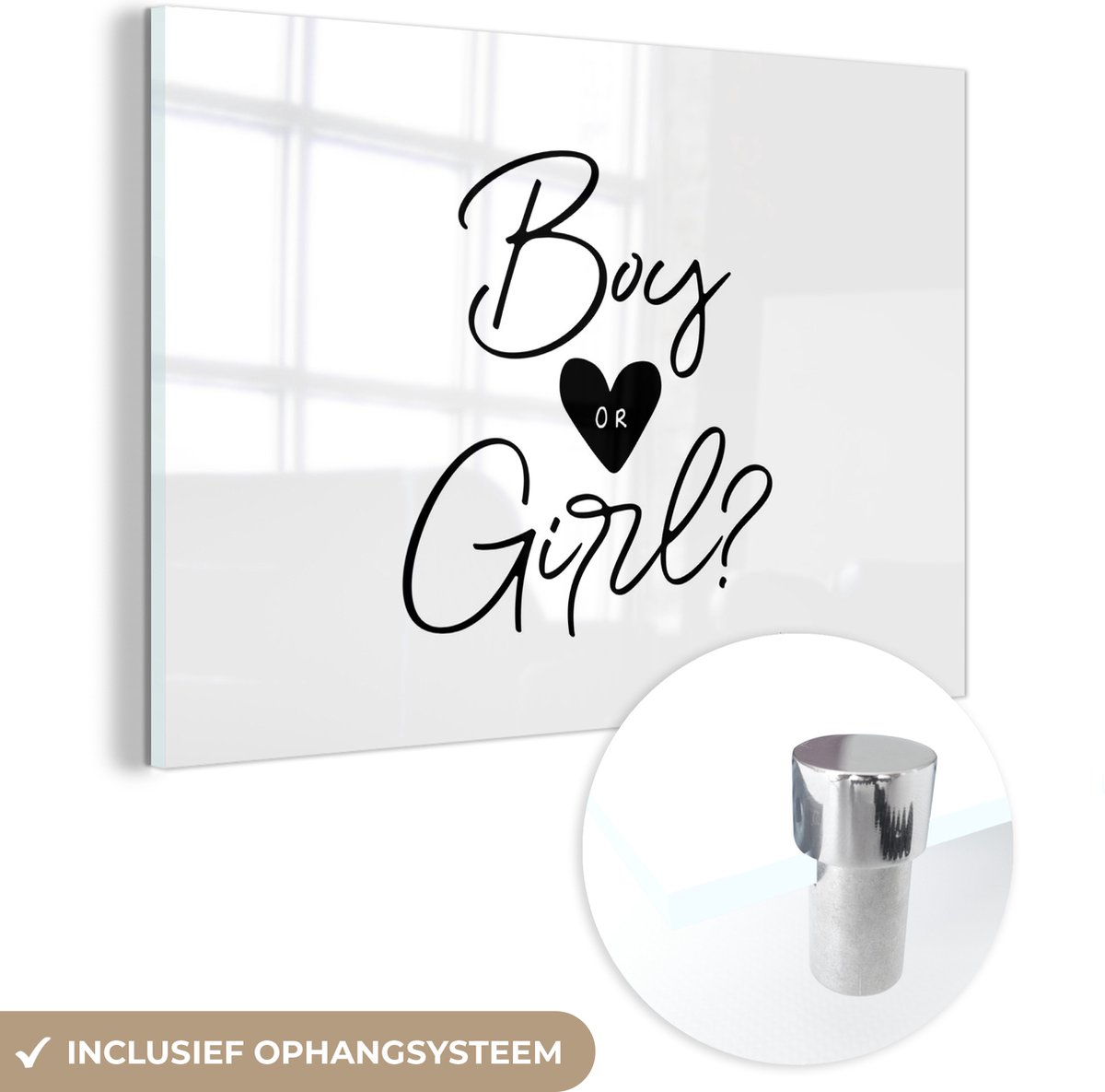 ® Glasschilderij 30x20 cm - Schilderij acrylglas - Gender reveal cadeau - Boy or Girl - Baby - Tekst - Jongetje - Meisje - Foto op glas - Muurdecoratie woonkamer - Wanddecoratie slaapkamer - Schilderijen