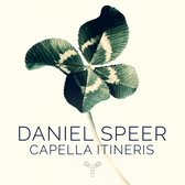 Capella Itineris - Daniel Speer (CD)