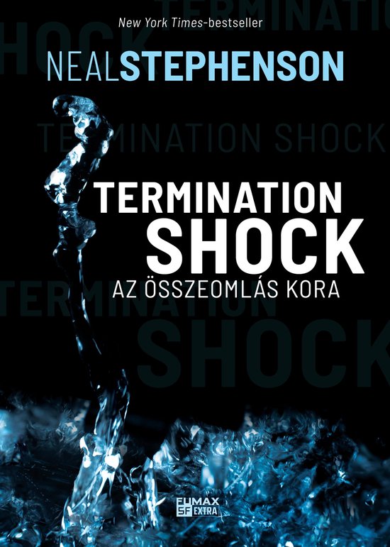 Termination Shock (ebook), Neal Stephenson 9789634702986 Boeken
