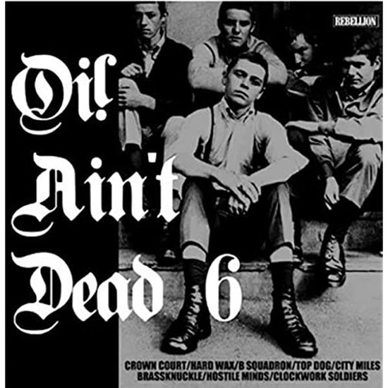Various Artists - Oi! Ain‘t Dead 6 (LP)