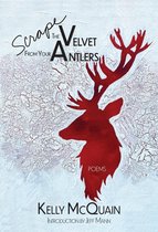 The TRP Southern Poetry Breakthrough Series - Scrape the Velvet from Your Antlers