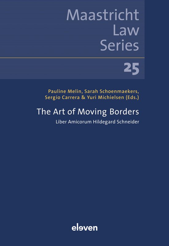 Maastricht Law Series-The Art of Moving Borders - cover