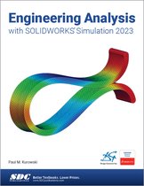 Engineering Analysis with SOLIDWORKS Simulation 2023