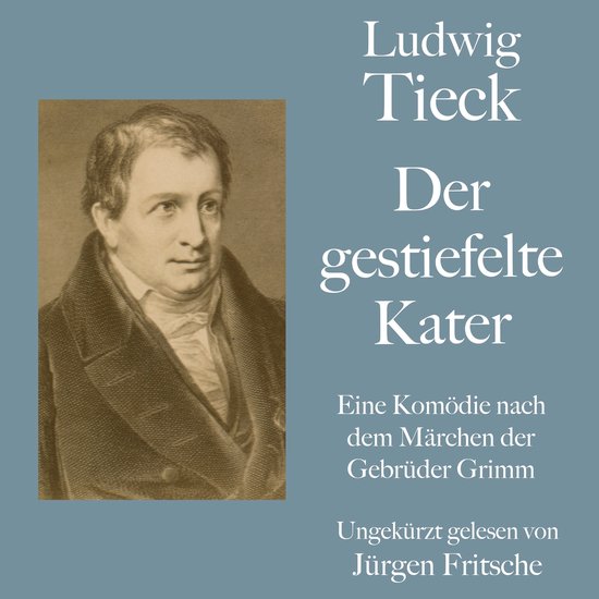 Ludwig Tieck Der Gestiefelte Kater Ludwig Tieck: Der gestiefelte Kater, Ludwig Tieck | 9783754503485