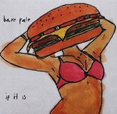 Bare Pale - If It Is (10" LP)