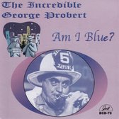 George Probert - Am I Blue? (CD)