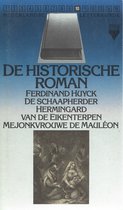 10 Nederlandse letterkunde : De historische roman: Ferdinand Huyck / De schaapsherder / Hemingard van de eikenterpen / Mejonkvrouwe de Mauléon