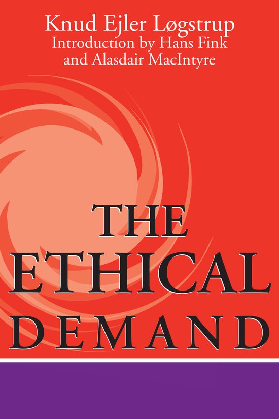 Boek 'The Ethical Demand' van Knud Ejler Løgstrup. Rode omslag met spiralen patroon. De titel is in zwarte letters.