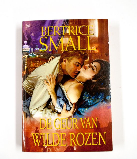 De geur van wilde rozen | Bertrice Small - cover