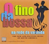 Na Rede Da Varanda - the New and Exciting Music of South America